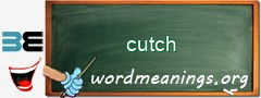 WordMeaning blackboard for cutch